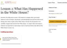 Lesson 2: What Has Happened in the White House? Lesson Plan Lesson 2: What Has Happened in the White House? Lesson Plan