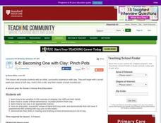 Becoming One With Clay: Pinch Pots Lesson Plan Becoming One With Clay: Pinch Pots Lesson Plan