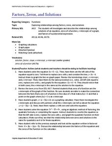 Factors, Zeros, and Solutions Lesson Plan Factors, Zeros, and Solutions Lesson Plan
