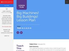 Big Machines! Big Buildings! Lesson Plan Lesson Plan Big Machines! Big Buildings! Lesson Plan Lesson Plan