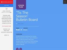 "Tis The Season" Bulletin Board Lesson Plan "Tis The Season" Bulletin Board Lesson Plan
