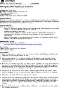 Writing About Art: Subjective vs. Objective Lesson Plan Writing About Art: Subjective vs. Objective Lesson Plan