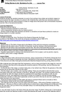 Telling Stories in Art: Symbols of a Life Lesson Plan Telling Stories in Art: Symbols of a Life Lesson Plan