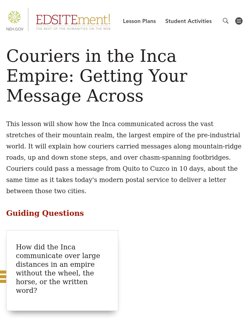 Couriers in the Inca Empire: Getting Your Message Across Lesson Plan Couriers in the Inca Empire: Getting Your Message Across Lesson Plan