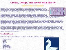 Create, Design, and Invent with Plastic Lesson Plan Create, Design, and Invent with Plastic Lesson Plan