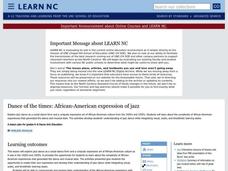 Dance of the Times: African-American Expression of Jazz Lesson Plan Dance of the Times: African-American Expression of Jazz Lesson Plan