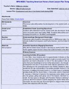 Development and Use of the Atomic Bomb during WWII Lesson Plan Development and Use of the Atomic Bomb during WWII Lesson Plan