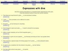Expressions with Give- Using Prepositions Interactive Expressions with Give- Using Prepositions Interactive