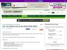 Do Spiders Live on the World Wide Web? Lesson Plan Do Spiders Live on the World Wide Web? Lesson Plan