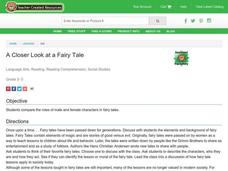 A Closer Look at a Fairy Tale Lesson Plan A Closer Look at a Fairy Tale Lesson Plan