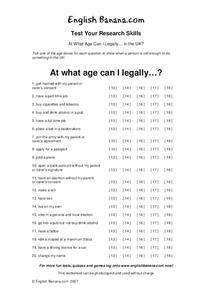 Test Your Research Skills:  At What Age Can I Legally . . . in the UK? Worksheet Test Your Research Skills:  At What Age Can I Legally . . . in the UK? Worksheet