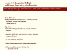Integration By Parts and Quiz on Basic Integration Formulas Lesson Plan Integration By Parts and Quiz on Basic Integration Formulas Lesson Plan