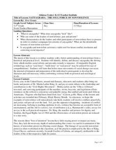 Satyagraha: The Soul Force of Nonvilence Lesson Plan Satyagraha: The Soul Force of Nonvilence Lesson Plan