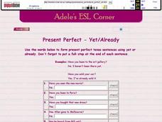 Adele's ESL Corner: Present Perfect-Yet/Already Interactive Adele's ESL Corner: Present Perfect-Yet/Already Interactive