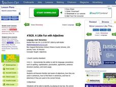A Little Fun with Adjectives Lesson Plan A Little Fun with Adjectives Lesson Plan
