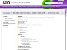 FACS:Nanotechnology and "Smart" Textiles (IT) Lesson Plan FACS:Nanotechnology and "Smart" Textiles (IT) Lesson Plan