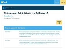 Pictures and Print: What's the Difference? Lesson Plan Pictures and Print: What's the Difference? Lesson Plan