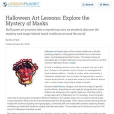 Halloween Art Lessons: Explore the Mystery of Masks Lesson Planet Article Halloween Art Lessons: Explore the Mystery of Masks Lesson Planet Article