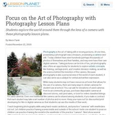Focus on the Art of Photography with Photography Lesson Plans Lesson Planet Article Focus on the Art of Photography with Photography Lesson Plans Lesson Planet Article