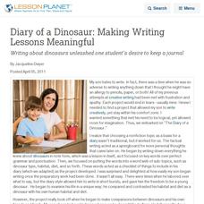 Diary of a Dinosaur: Making Writing Lessons Meaningful Lesson Planet Article Diary of a Dinosaur: Making Writing Lessons Meaningful Lesson Planet Article