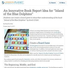 An Innovative Book Report Idea for "Island of the Blue Dolphins" Lesson Planet Article An Innovative Book Report Idea for "Island of the Blue Dolphins" Lesson Planet Article