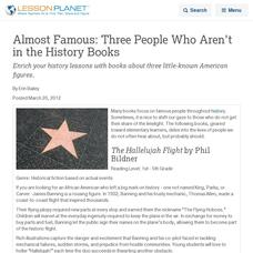 Almost Famous: Three People Who Aren't in the History Books Lesson Planet Article Almost Famous: Three People Who Aren't in the History Books Lesson Planet Article