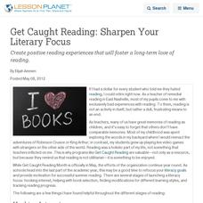 Get Caught Reading: Sharpen Your Literary Focus Lesson Planet Article Get Caught Reading: Sharpen Your Literary Focus Lesson Planet Article