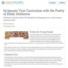 Invigorate Your Curriculum with the Poetry of Emily Dickinson Lesson Planet Article Invigorate Your Curriculum with the Poetry of Emily Dickinson Lesson Planet Article