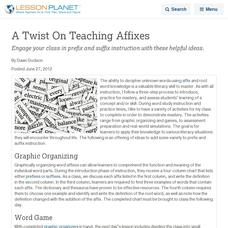 A Twist On Teaching Affixes Lesson Planet Article A Twist On Teaching Affixes Lesson Planet Article