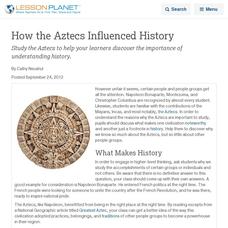 How the Aztecs Influenced History Lesson Planet Article How the Aztecs Influenced History Lesson Planet Article