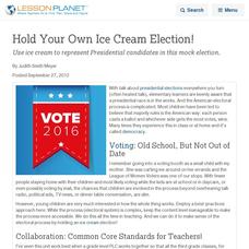 Hold Your Own Ice Cream Election! Lesson Planet Article Hold Your Own Ice Cream Election! Lesson Planet Article