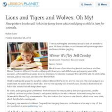 Lions and Tigers and Wolves, Oh My! Lesson Planet Article Lions and Tigers and Wolves, Oh My! Lesson Planet Article