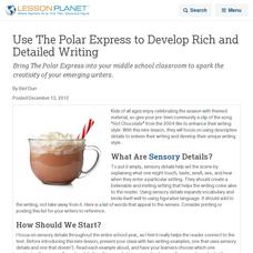 Use The Polar Express to Develop Rich and Detailed Writing Lesson Planet Article Use The Polar Express to Develop Rich and Detailed Writing Lesson Planet Article