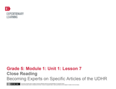 Close Reading: Becoming Experts on Specific Articles of the UDHR Lesson Plan Close Reading: Becoming Experts on Specific Articles of the UDHR Lesson Plan