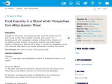 Food Insecurity in a Global World: Perspectives from Africa Lesson Plan Food Insecurity in a Global World: Perspectives from Africa Lesson Plan