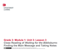 Close Reading of Waiting for the Biblioburro: Finding the Main Message and Taking Notes Lesson Plan Close Reading of Waiting for the Biblioburro: Finding the Main Message and Taking Notes Lesson Plan