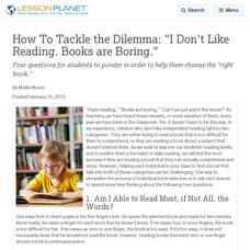 How To Tackle the Dilemma: "I Don't Like Reading. Books are Boring." Lesson Planet Article How To Tackle the Dilemma: "I Don't Like Reading. Books are Boring." Lesson Planet Article