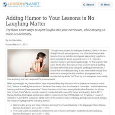 Adding Humor to Your Lessons is No Laughing Matter Lesson Planet Article Adding Humor to Your Lessons is No Laughing Matter Lesson Planet Article