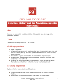 Genetics, history and the American Eugenics Movement Lesson Plan Genetics, history and the American Eugenics Movement Lesson Plan