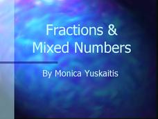 Fractions and Mixed Numbers PPT Fractions and Mixed Numbers PPT