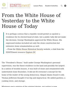 From the White House of Yesterday to the White House of Today Lesson Plan From the White House of Yesterday to the White House of Today Lesson Plan