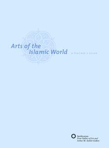 Arts of the Islamic World Unit Plan Arts of the Islamic World Unit Plan