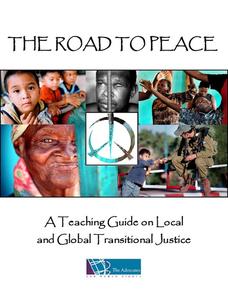 A Teaching Guide on Local and Global Transitional Justice Unit Plan A Teaching Guide on Local and Global Transitional Justice Unit Plan