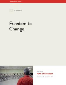 Freedom to Change Lesson Plan Freedom to Change Lesson Plan