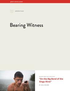 Bearing Witness Lesson Plan Bearing Witness Lesson Plan