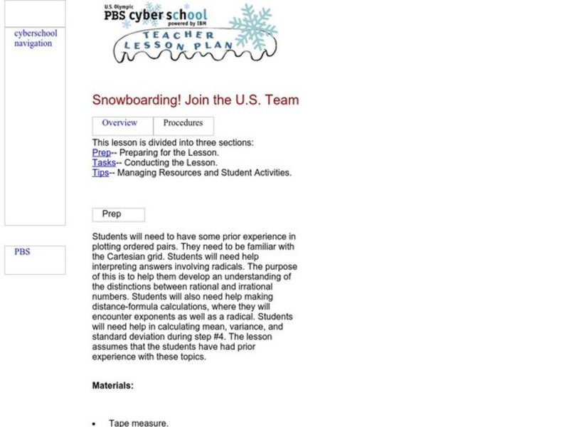 Snowboarding! Join the U.S. Team: Olympics, Math, Weather Lesson Plan Snowboarding! Join the U.S. Team: Olympics, Math, Weather Lesson Plan