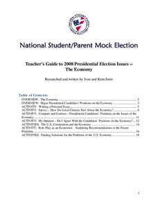 Teacher's Guide to 2008 Presidential Election Issues: The Economy Lesson Plan Teacher's Guide to 2008 Presidential Election Issues: The Economy Lesson Plan