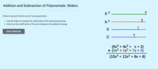 Addition and Subtraction of Polynomials: Sliders Interactive Addition and Subtraction of Polynomials: Sliders Interactive