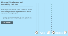 Binomial Distributions and Probability: Roll One! Interactive Binomial Distributions and Probability: Roll One! Interactive