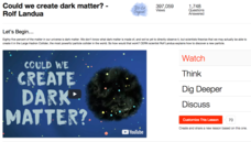 Could We Create Dark Matter? Instructional Video Could We Create Dark Matter? Instructional Video
